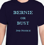 Bernie Or Bust T-Shirt
