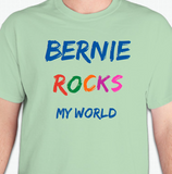 Bernie Rocks My World T-Shirt